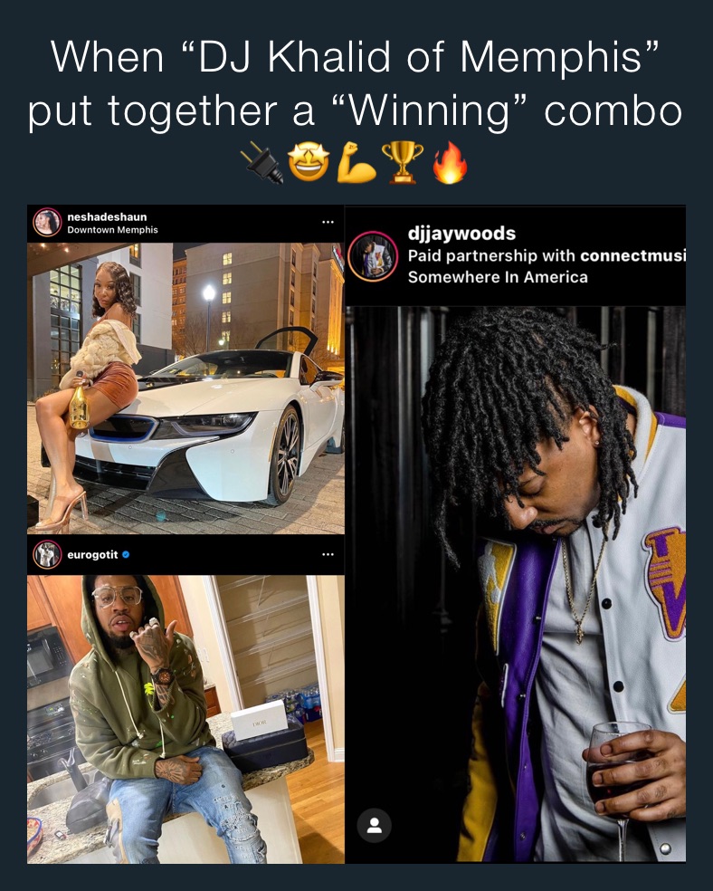 When “DJ Khalid of Memphis” put together a “Winning” combo 🔌🤩💪🏆🔥
