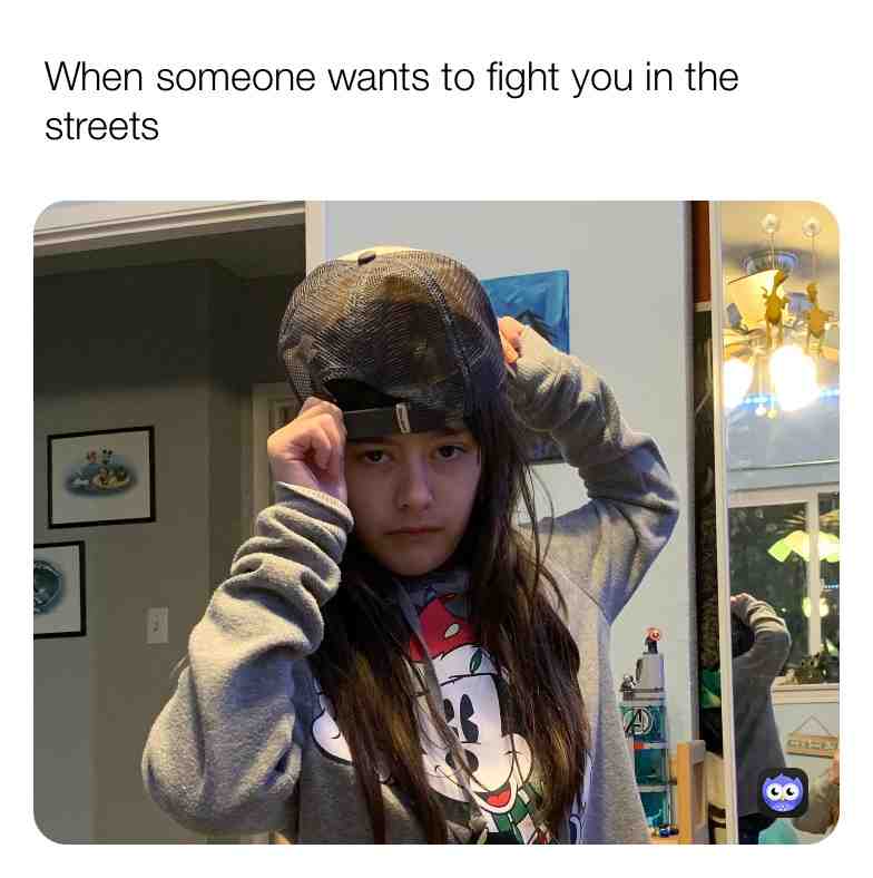 ​Fight me