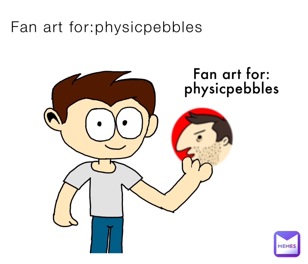 Fan art for:physicpebbles