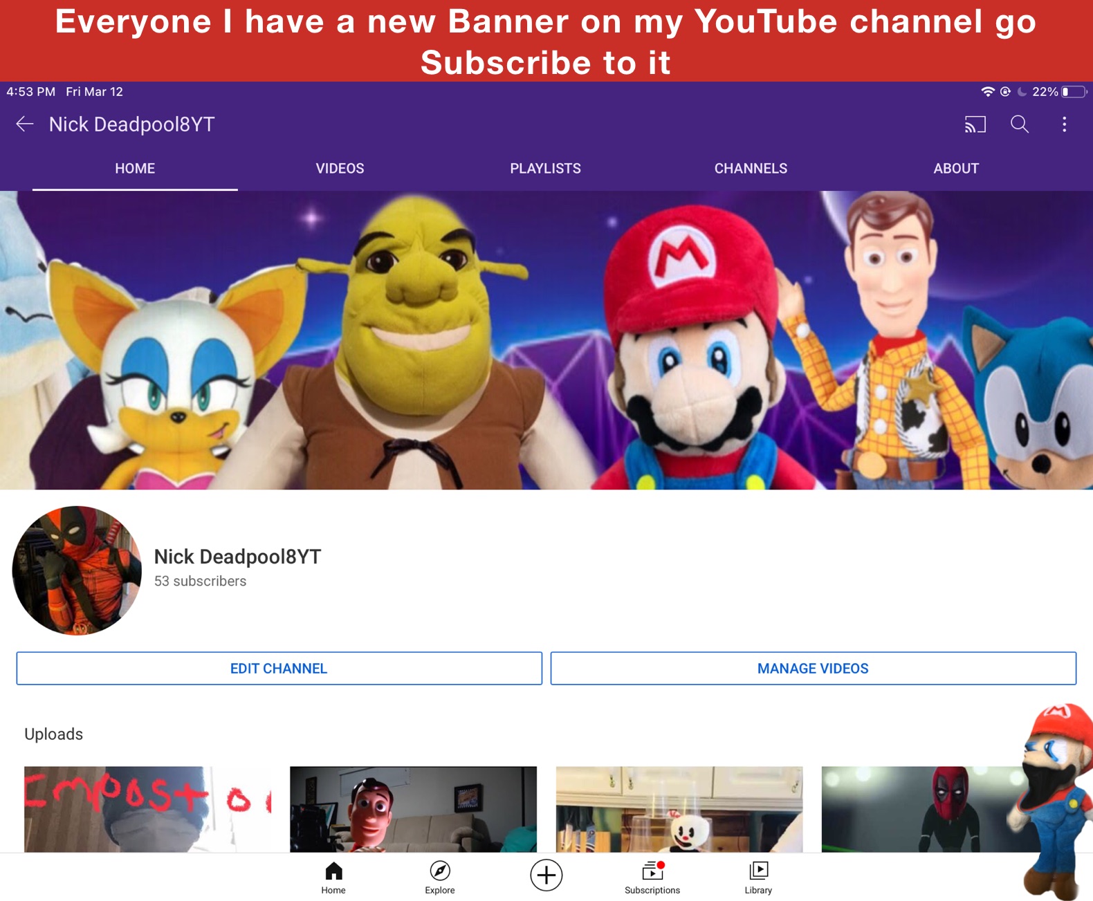 Everyone I have a new Banner on my YouTube channel go Subscribe to it