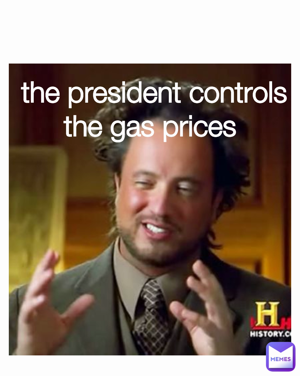 the president controls the gas prices 

