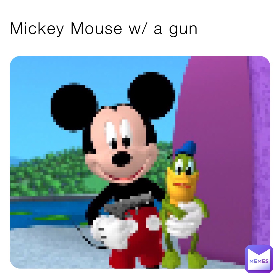 Mickey Mouse w/ a gun