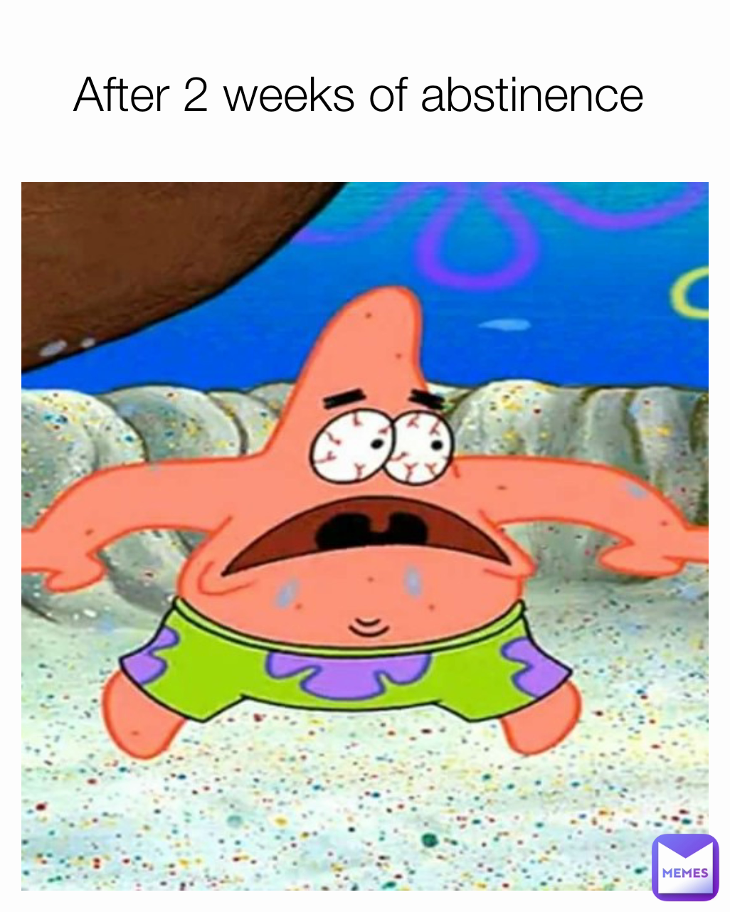 After 2 weeks of abstinence 