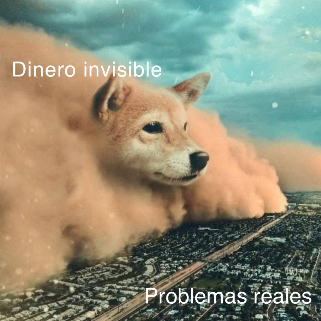 Dinero invisible problemas reales