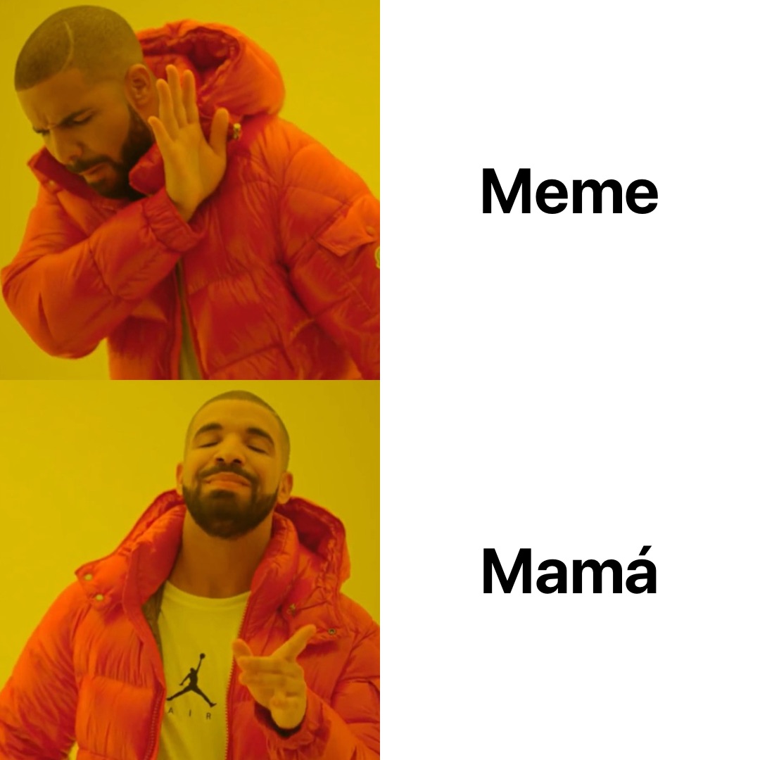 Meme Mamá