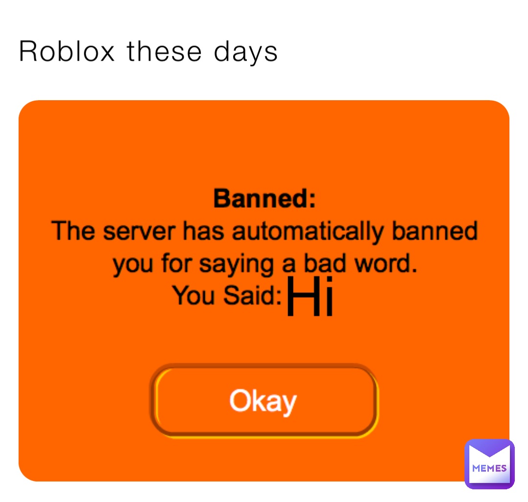 Roblox these days Hi
