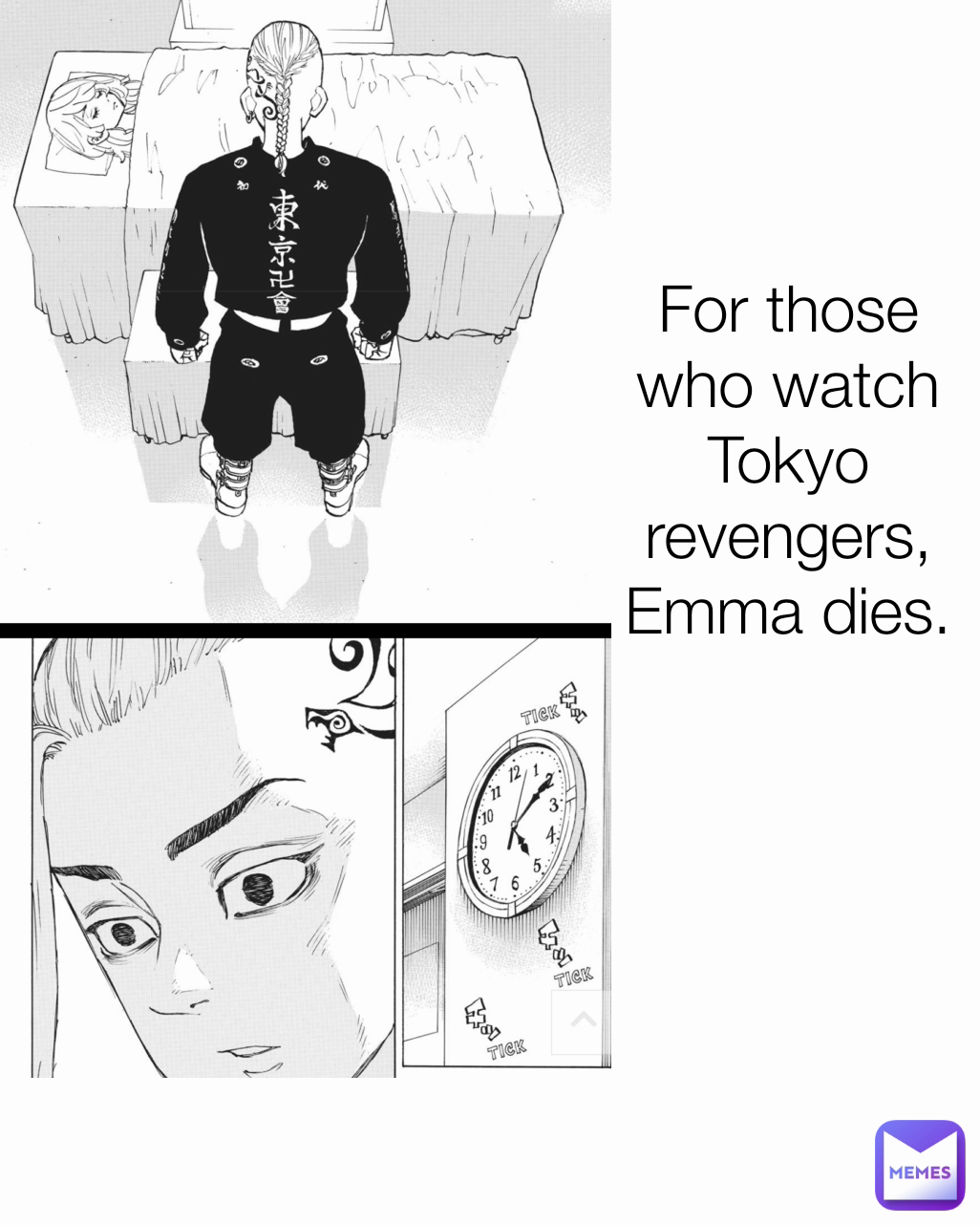 For those who watch Tokyo revengers, Emma dies.