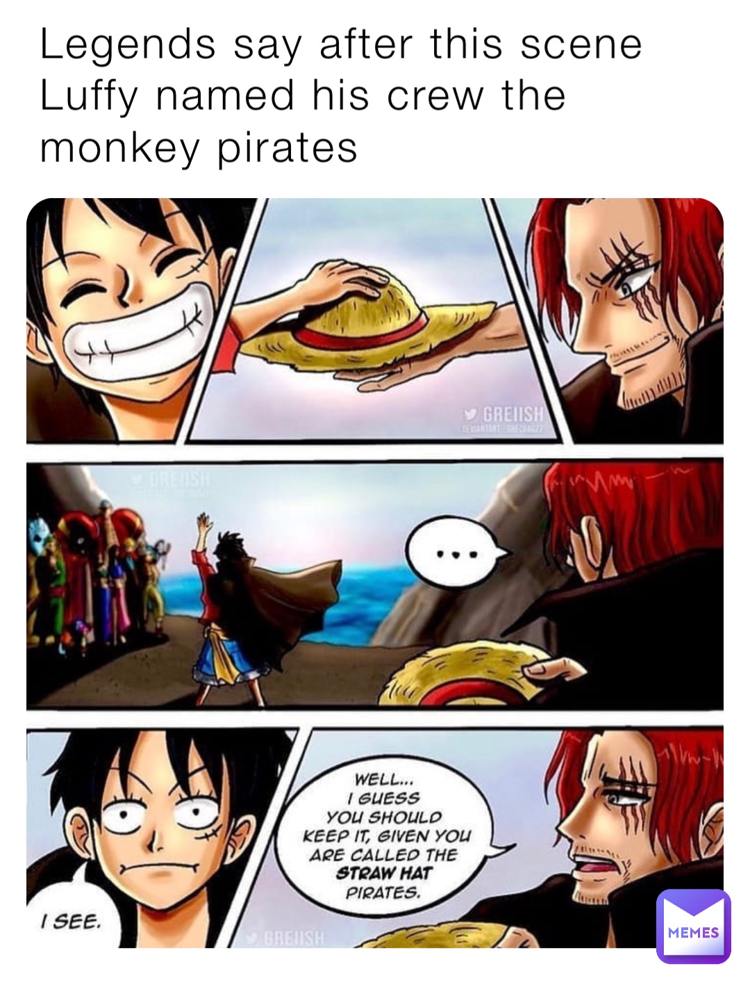 Legends say after this scene Luffy named his crew the monkey pirates