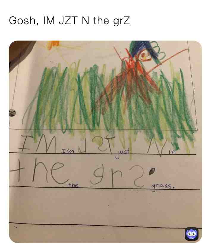 IM JZT N the grZ   #grass