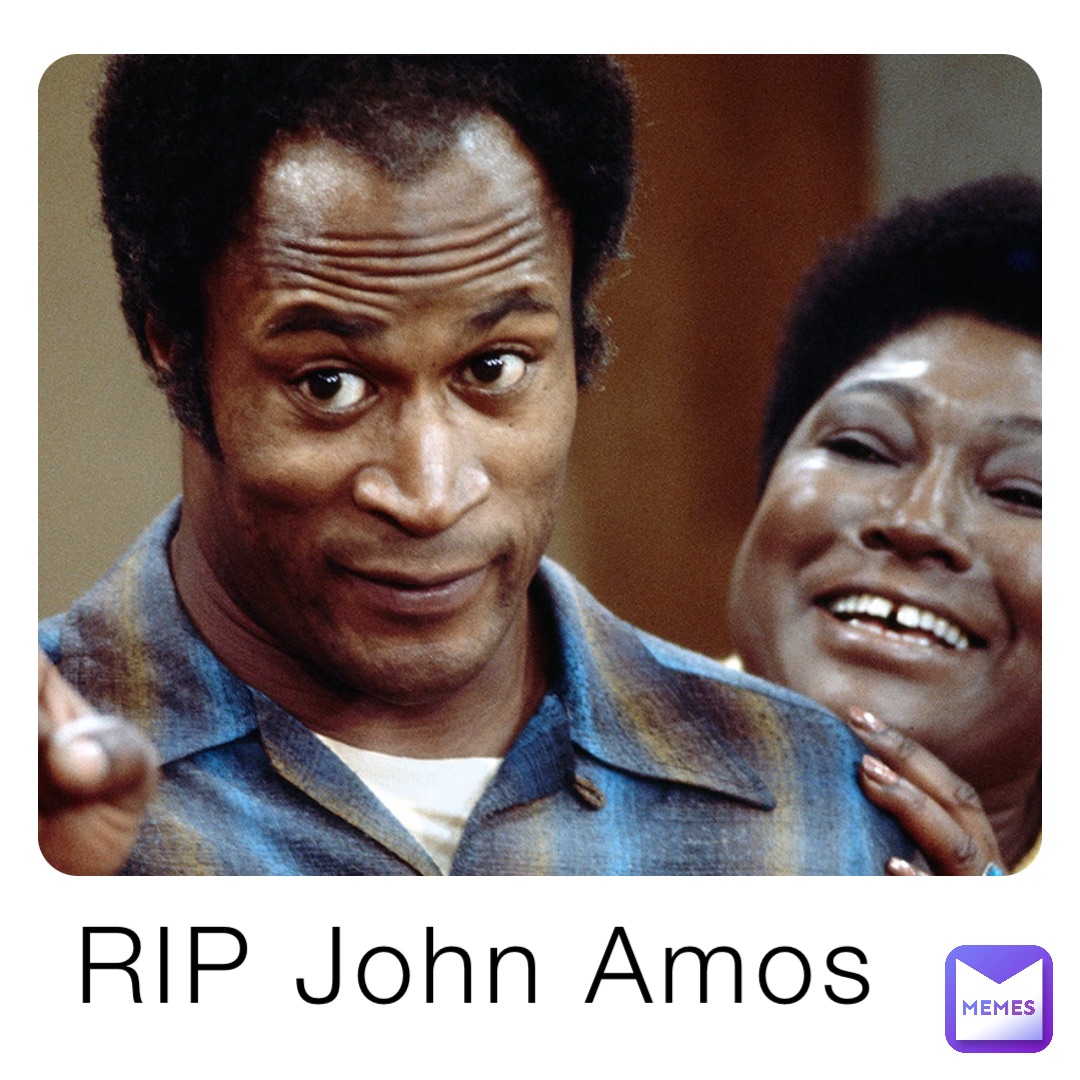 RIP John Amos