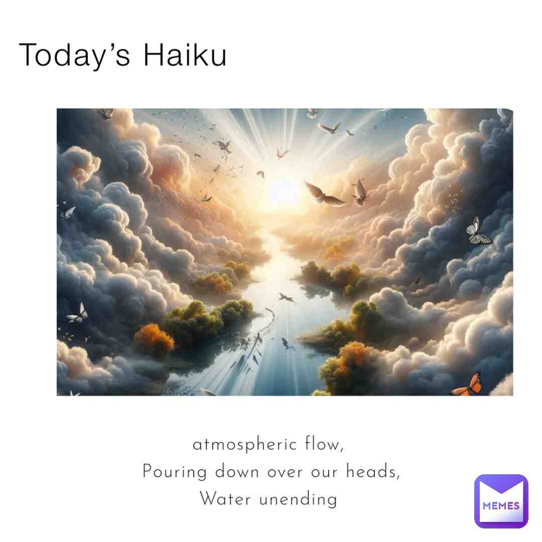 Today’s   #haiku