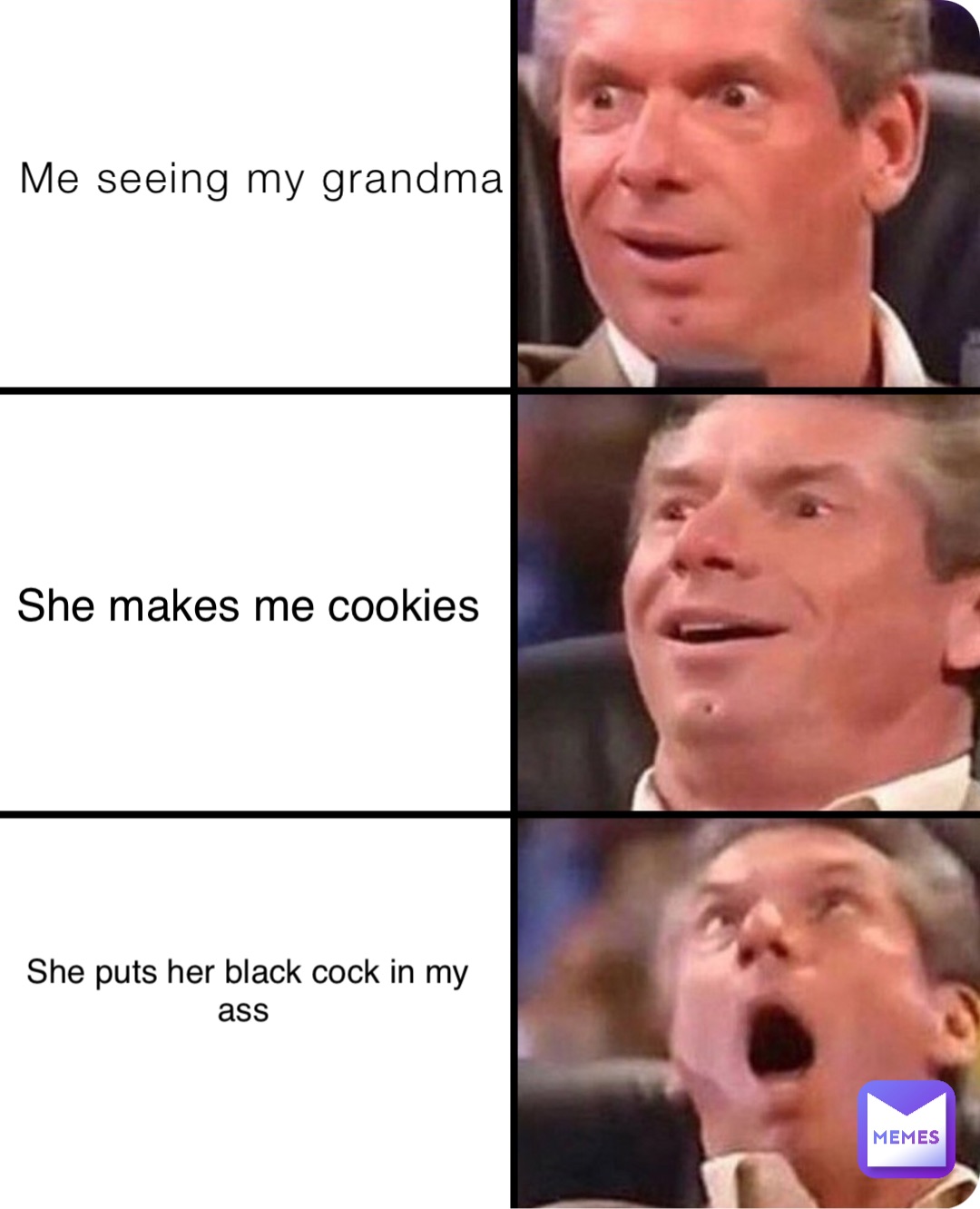 Me seeing my grandma She makes me cookies She puts her black cock in my ass