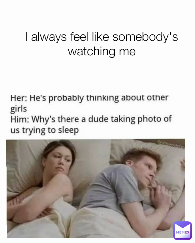 He will probably. Thinking about meme. He probably thinking about other girls meme. Мем Hi is thinking about other girls.