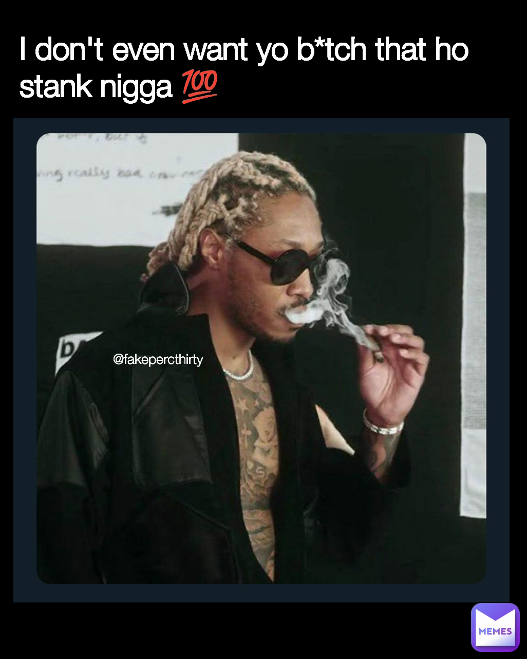 Meme by fakepercthirty