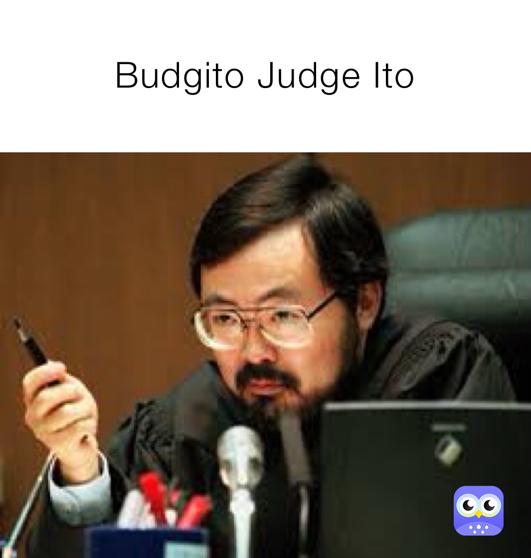 Budgito Judge Ito