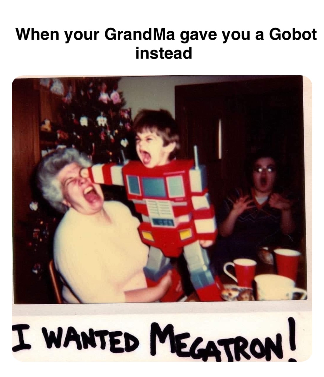 Double tap to edit When your GrandMa gave you a Gobot instead