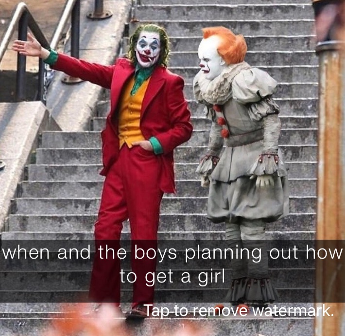 when and the boys planning out how to get a girl