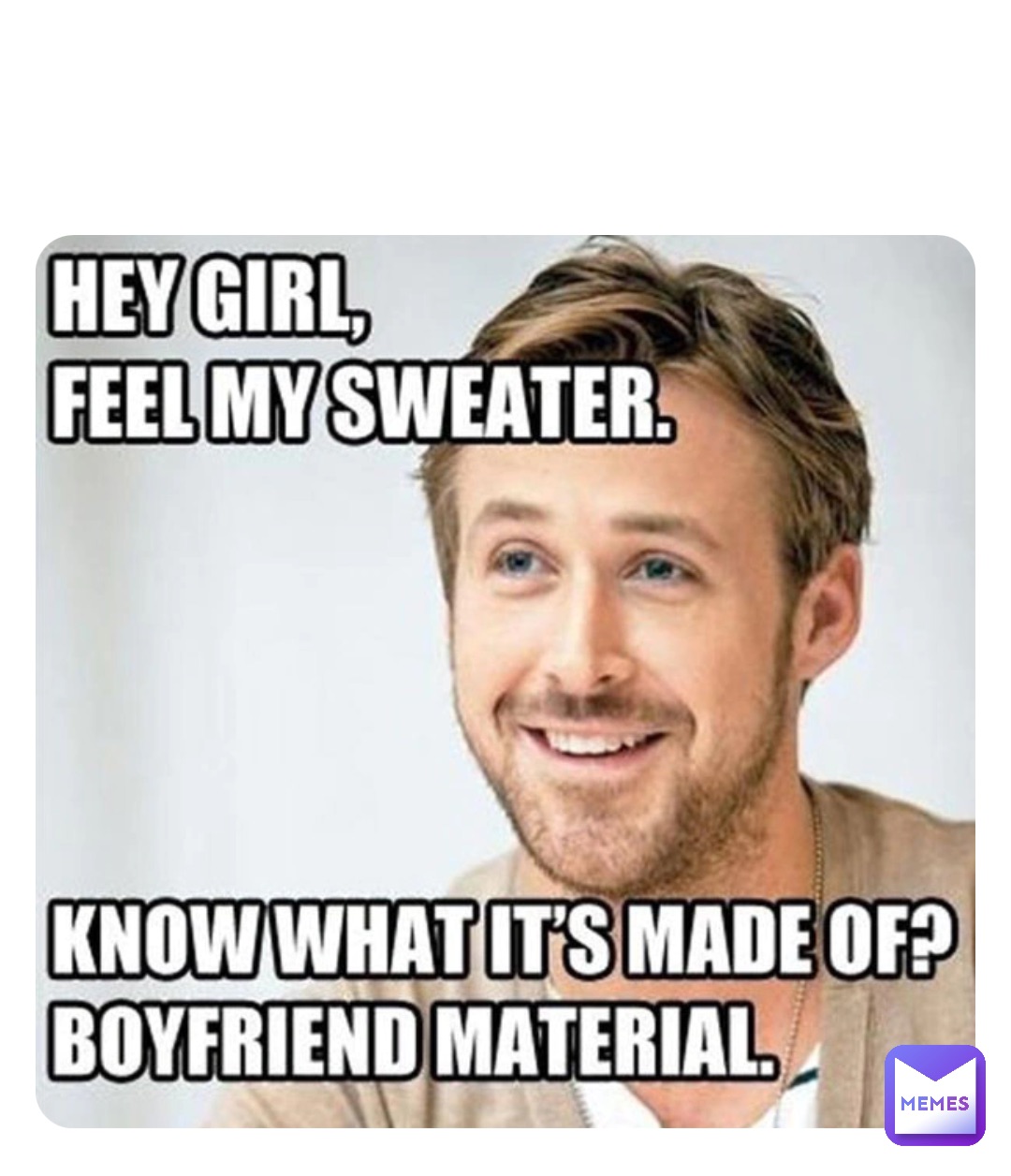 Hey Girl Funny Meme