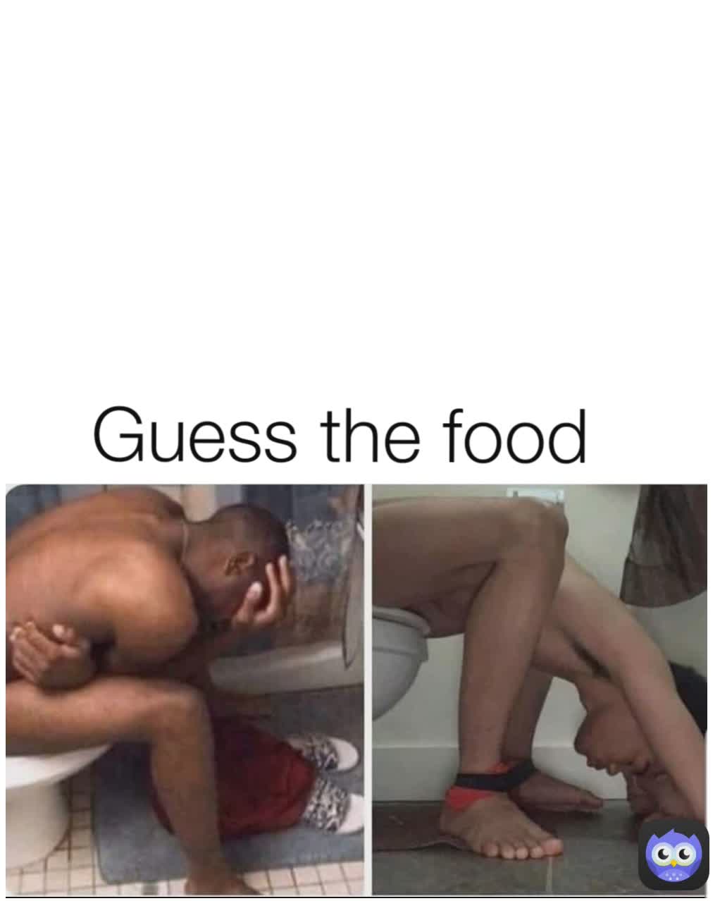 Guess the food 