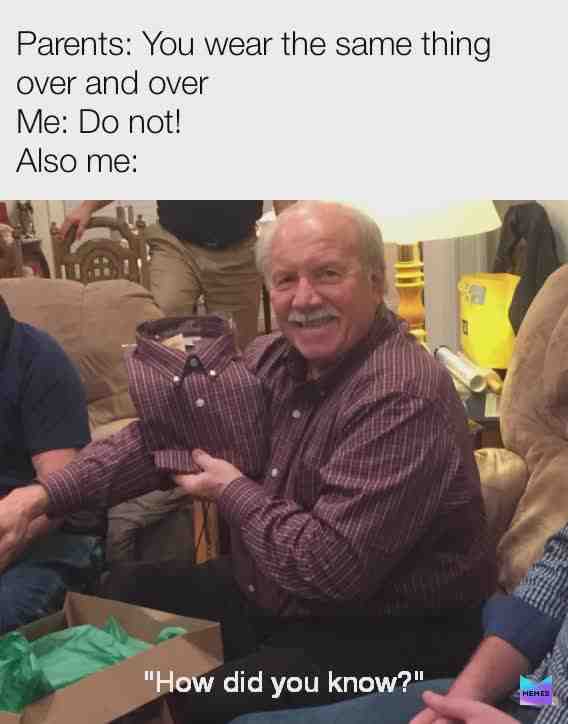 "How did you know?"