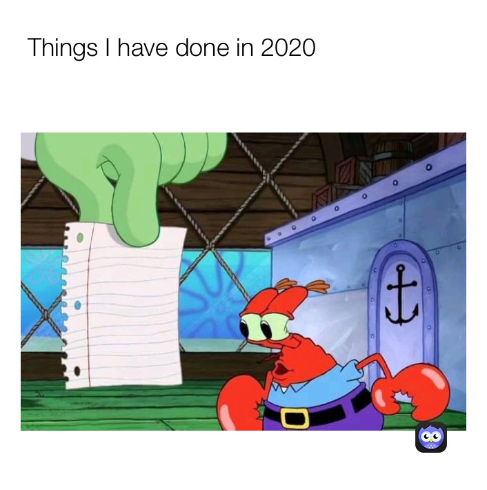 Things that I have done in 2020 Things that I have done in 2020