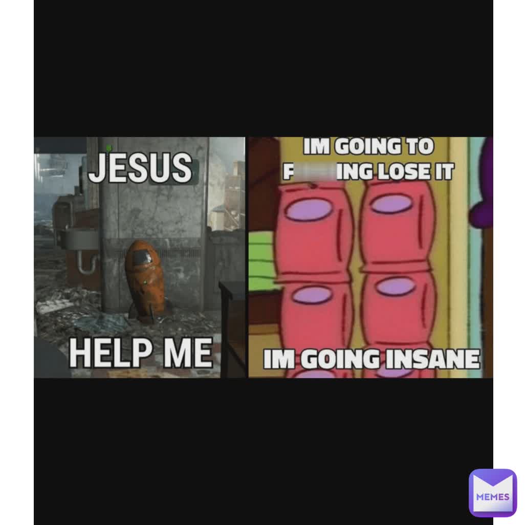 Meme by yougotcaughtin4k