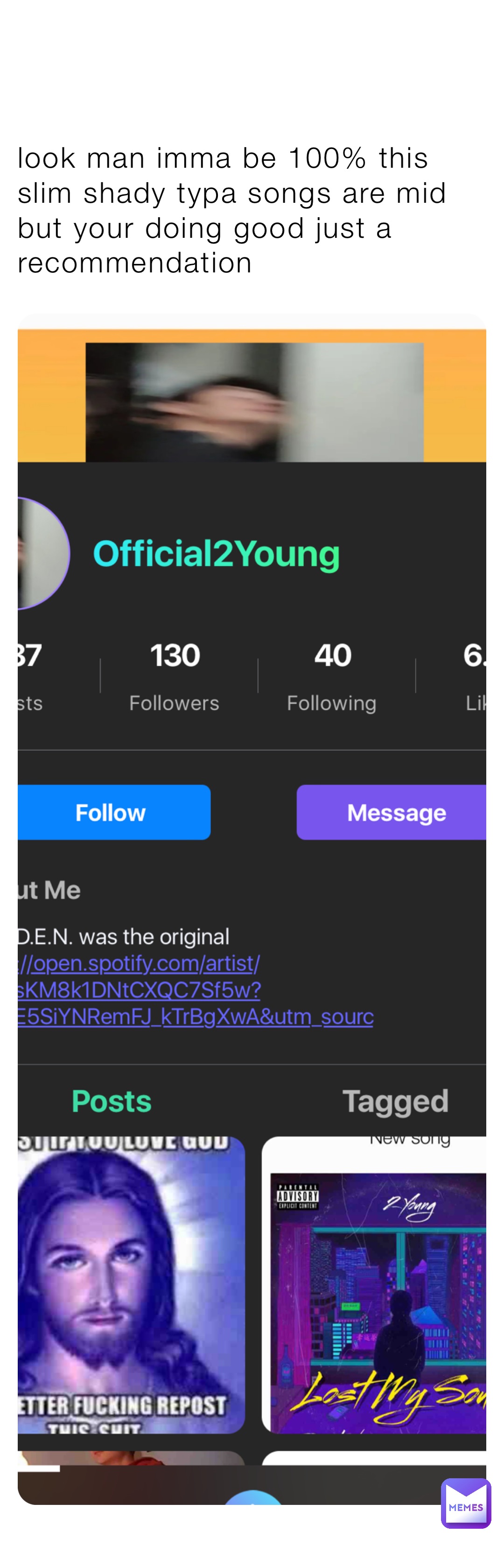 look man imma be 100% this slim shady typa songs are mid but your doing good just a recommendation