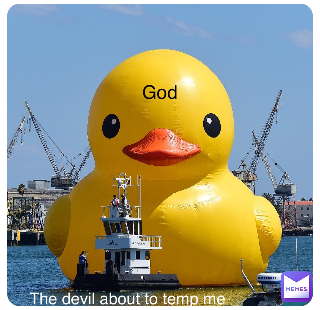 Double tap to edit The devil about to temp me God