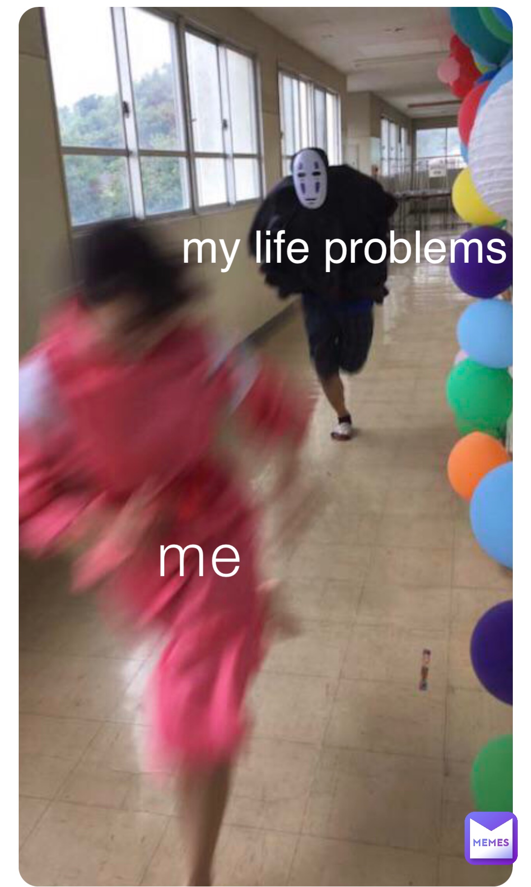 me my life problems