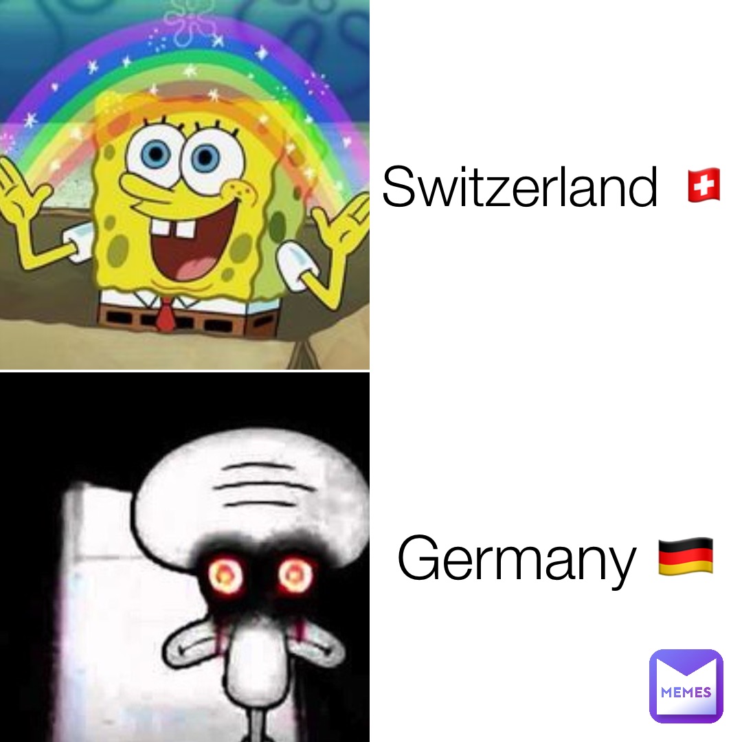 Switzerland 🇨🇭 Germany 🇩🇪