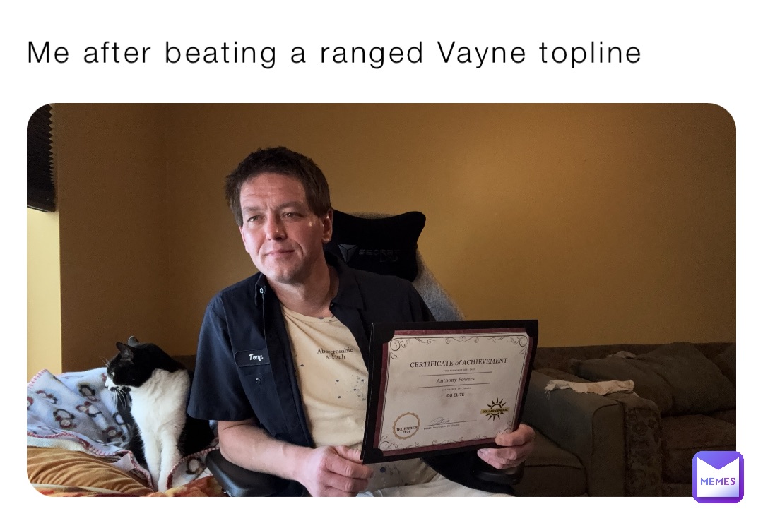 Me after beating a ranged Vayne topline