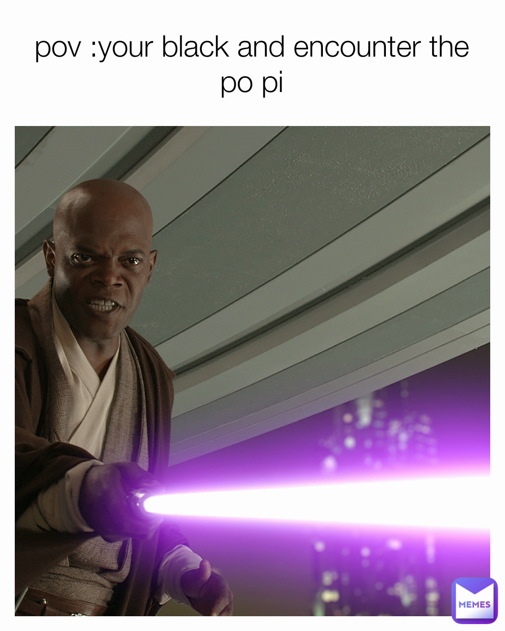 pov :your black and encounter the po pi