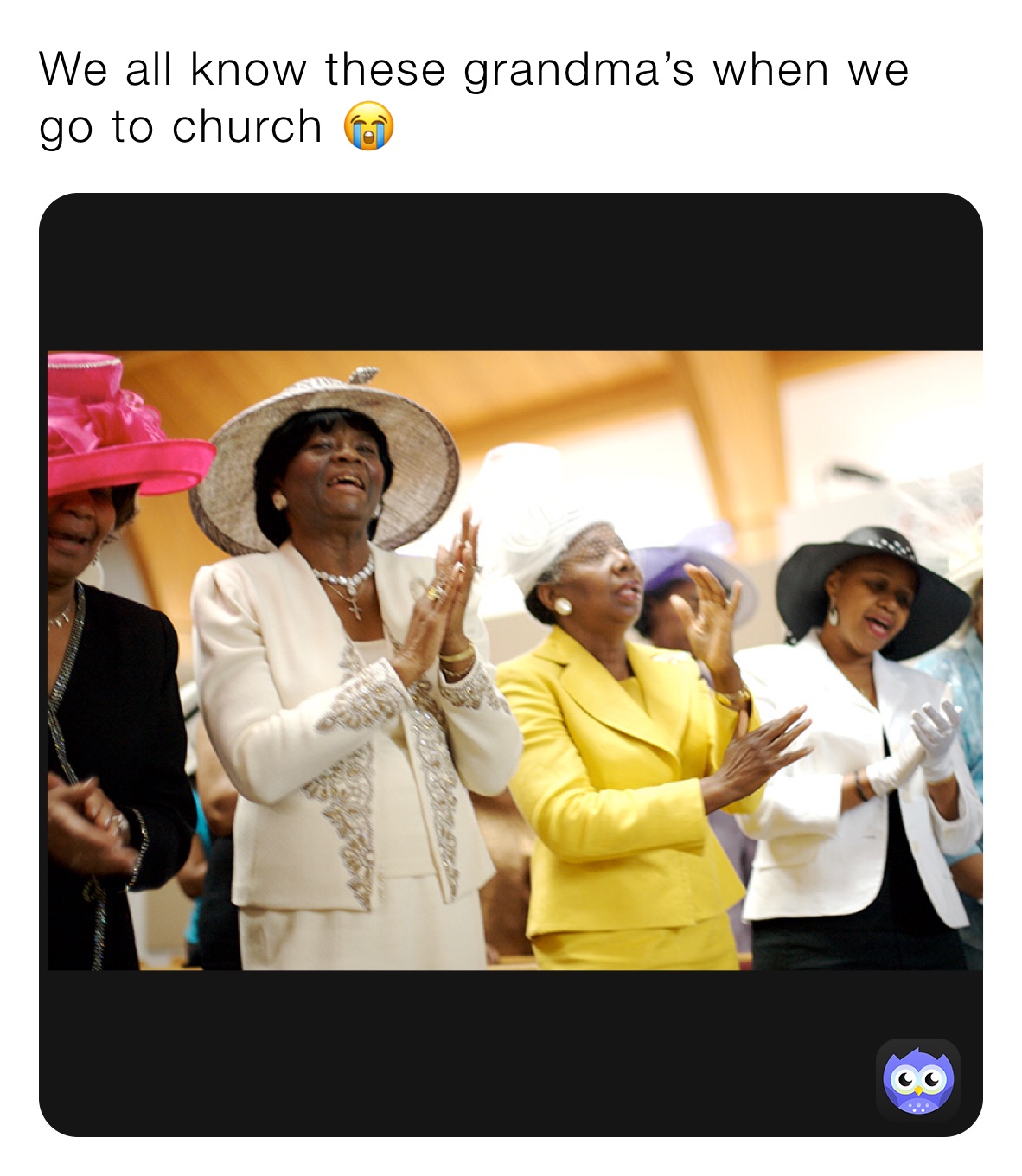 We all know these grandma’s when we go to church 😭 | @FrederickAcosta ...