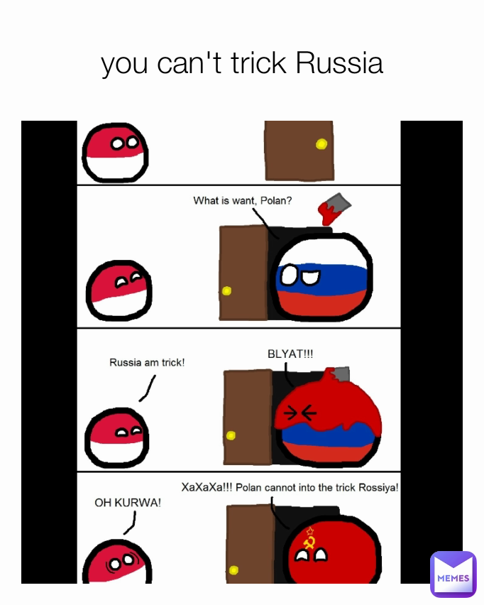you can't trick Russia