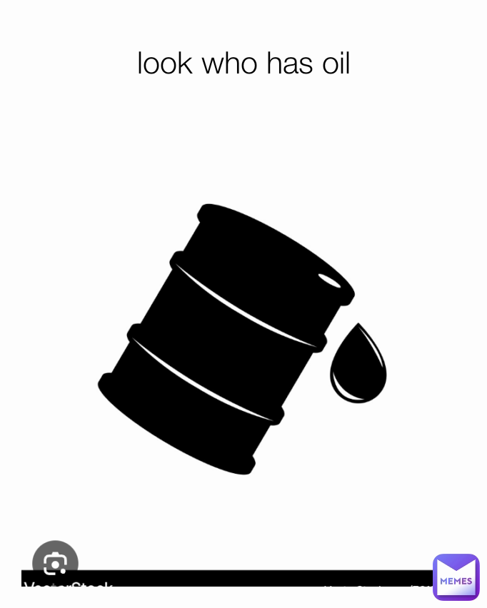 look who has oil