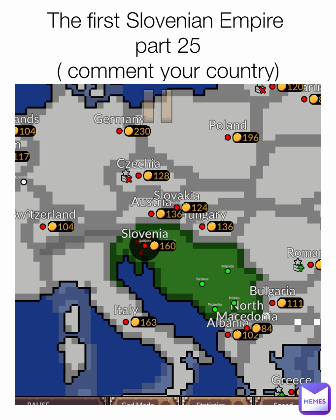 The first Slovenian Empire 
part 25
( comment your country)