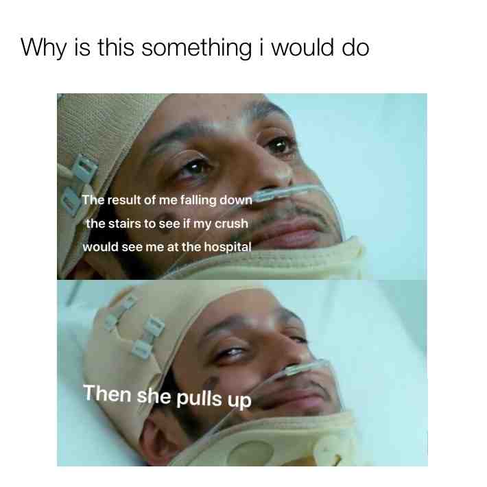 We all would do this #meme #crush #love #funny #relatablememes