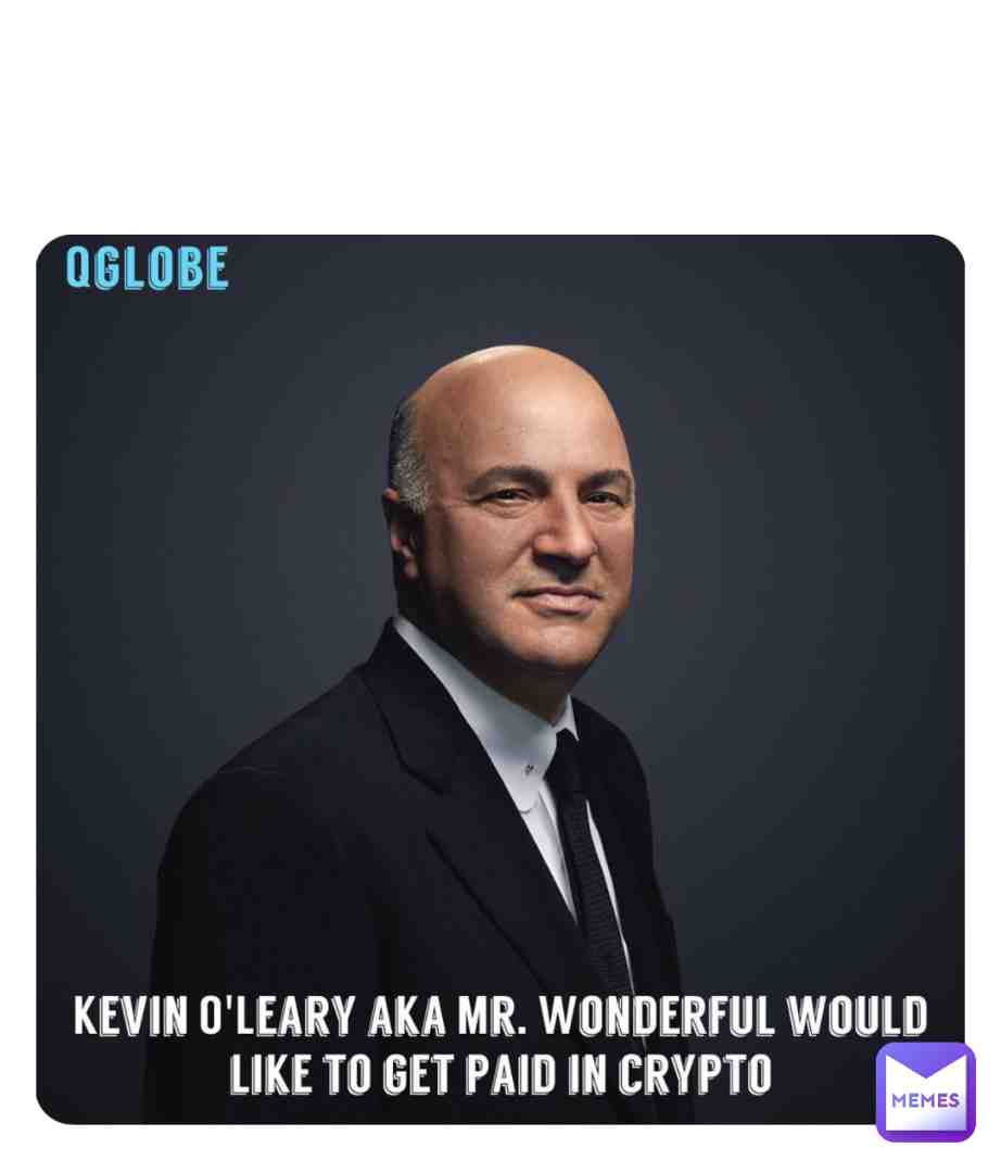 Kevin O'Leary aka Mr. Wonderful and #SharkTank Co - star stated that he would rather be paid in #crypto than cash. This is a different stance on #cryptocurrency than he's had in the past. How about you? Would you like to be paid in crypto too?