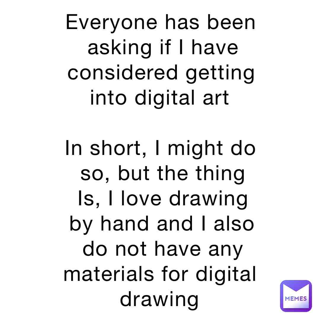 I’ve been drawing by hand for more than 8-9 years, and I’m hella proud of it. Plus, hand drawing makes my art stick out more, as literally EVERY furry these days does digital art.