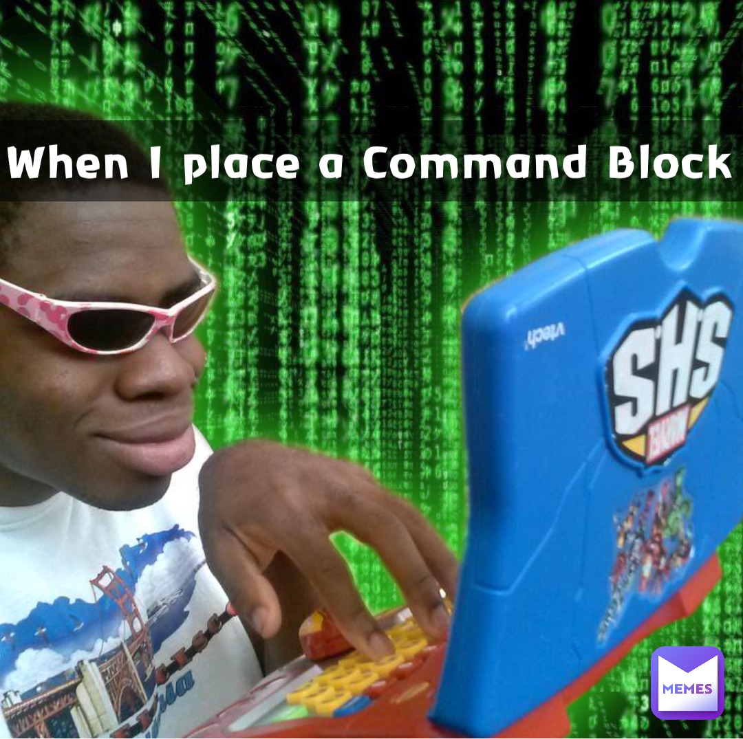 When I place a Command Block