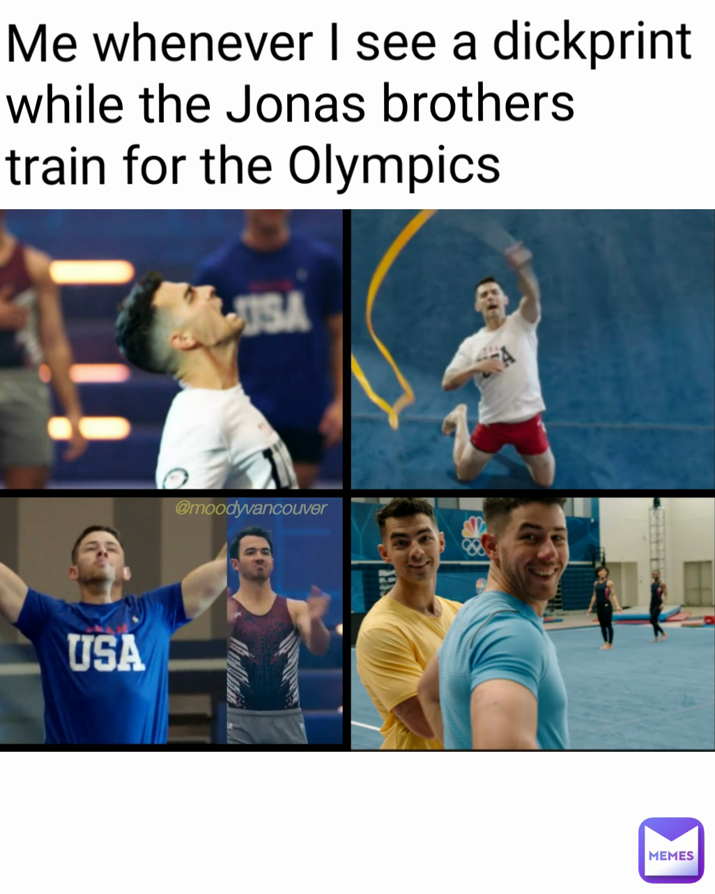 @moodyvancouver Me whenever I see a dickprint 
while the Jonas brothers 
train for the Olympics 