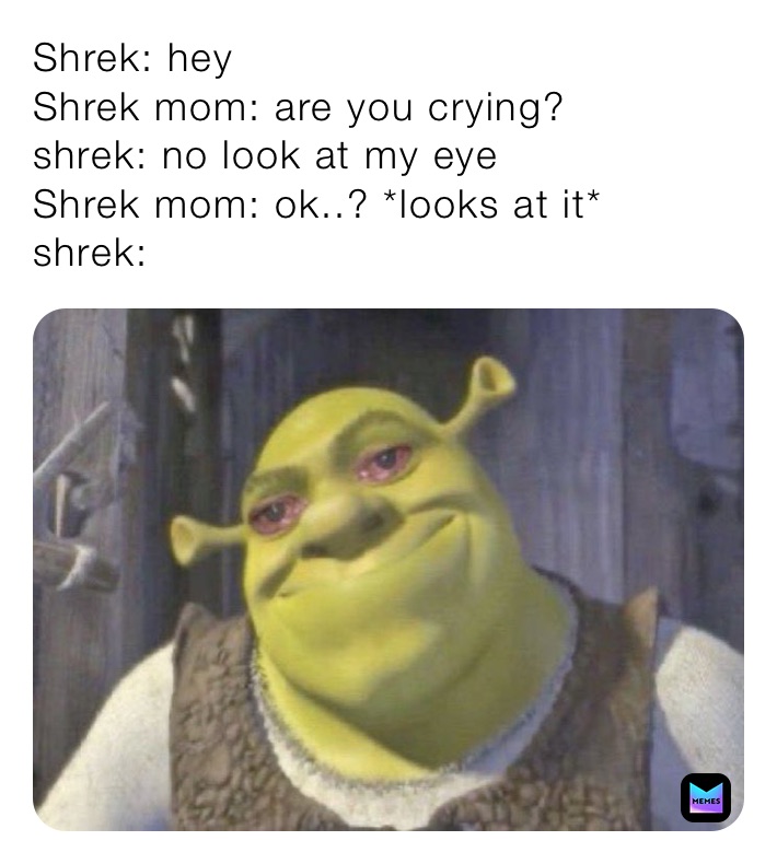 shrek crying