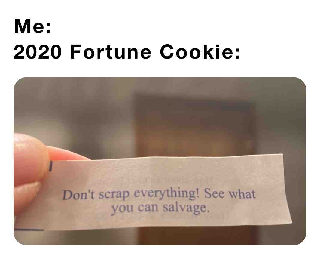2020 comin in strong #2020 #2020meme #fortune #fortunecookie #tellsnolies