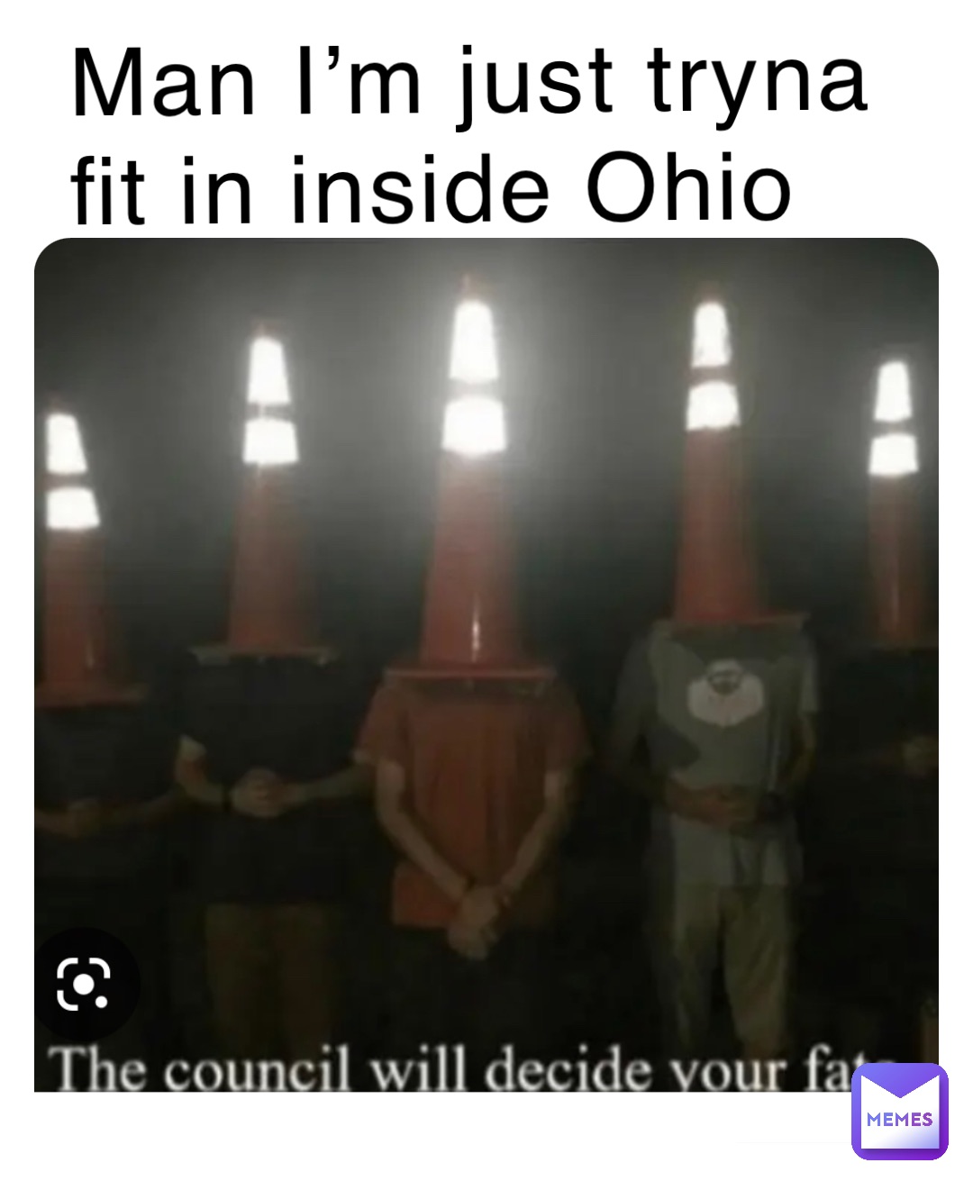 Man I’m just tryna fit in inside Ohio | @juni-vaughn | Memes