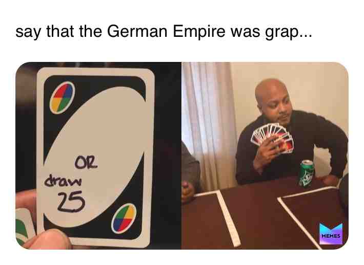 #meme #darkhumor #darkmeme #german #alman #empire #nsdap
