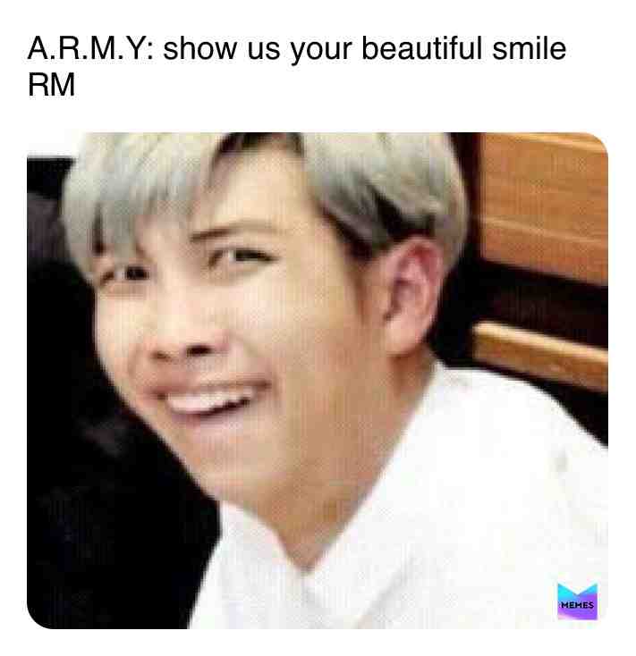 Smile #BTS #btsmemes #btsmeme #namjoon