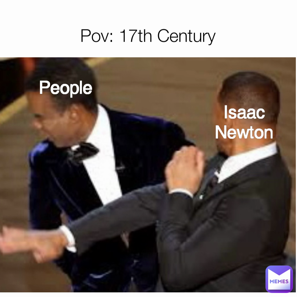 People Pov: 17th Century Isaac Newton