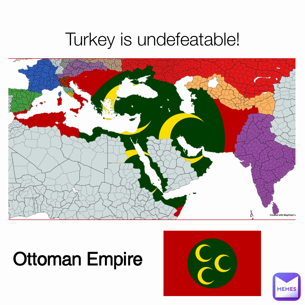 Turkey is undefeatable! Ottoman Empire | @T85_Jr | Memes