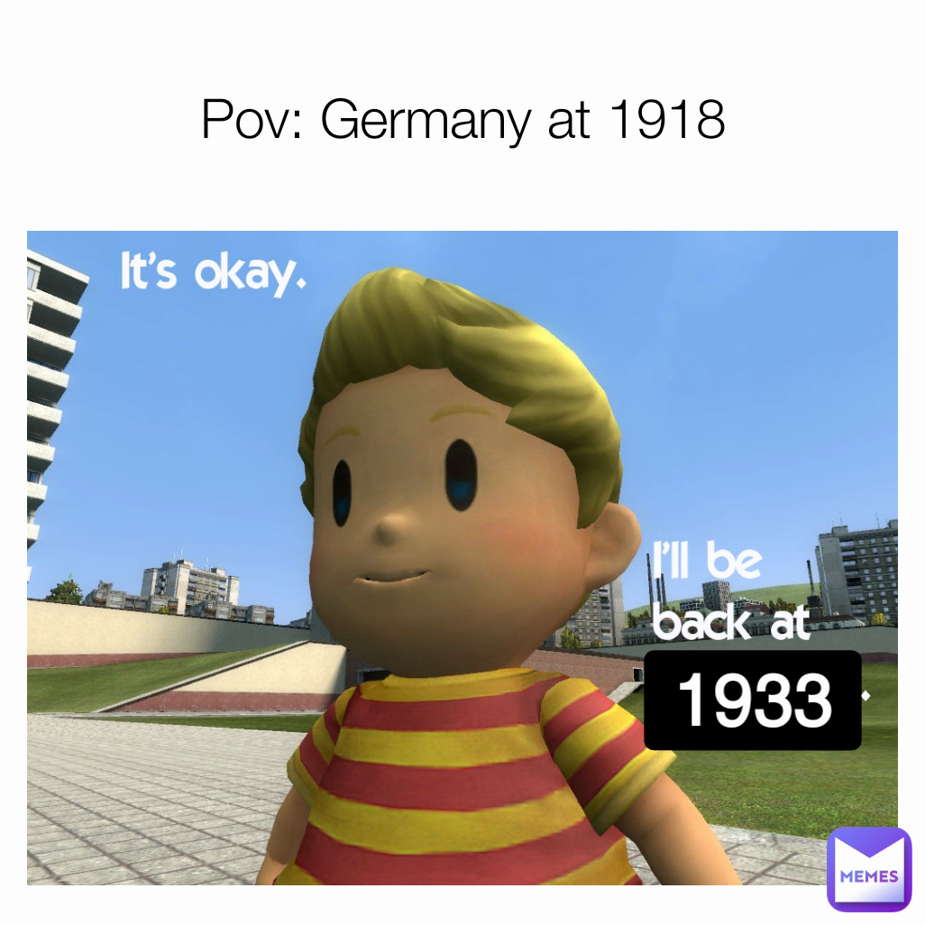 Pov Germany At 1918 1933 T85 Jr Memes