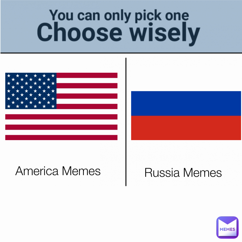 America Memes 
 Russia Memes 